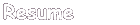 Resume
